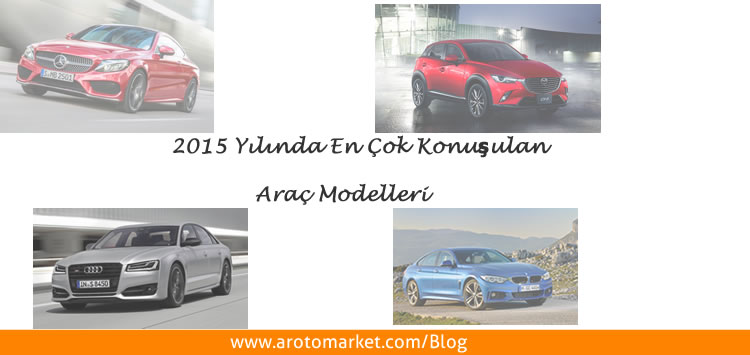 2015 Yılında En Çok Beğenilen Araç Modelleri 