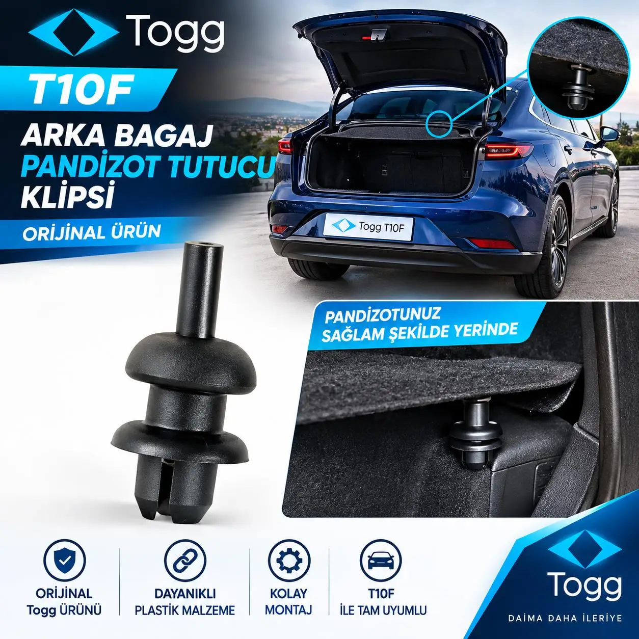 Togg T10F Arka Bagaj Pandizot Tutucu Klipsi Orijinal