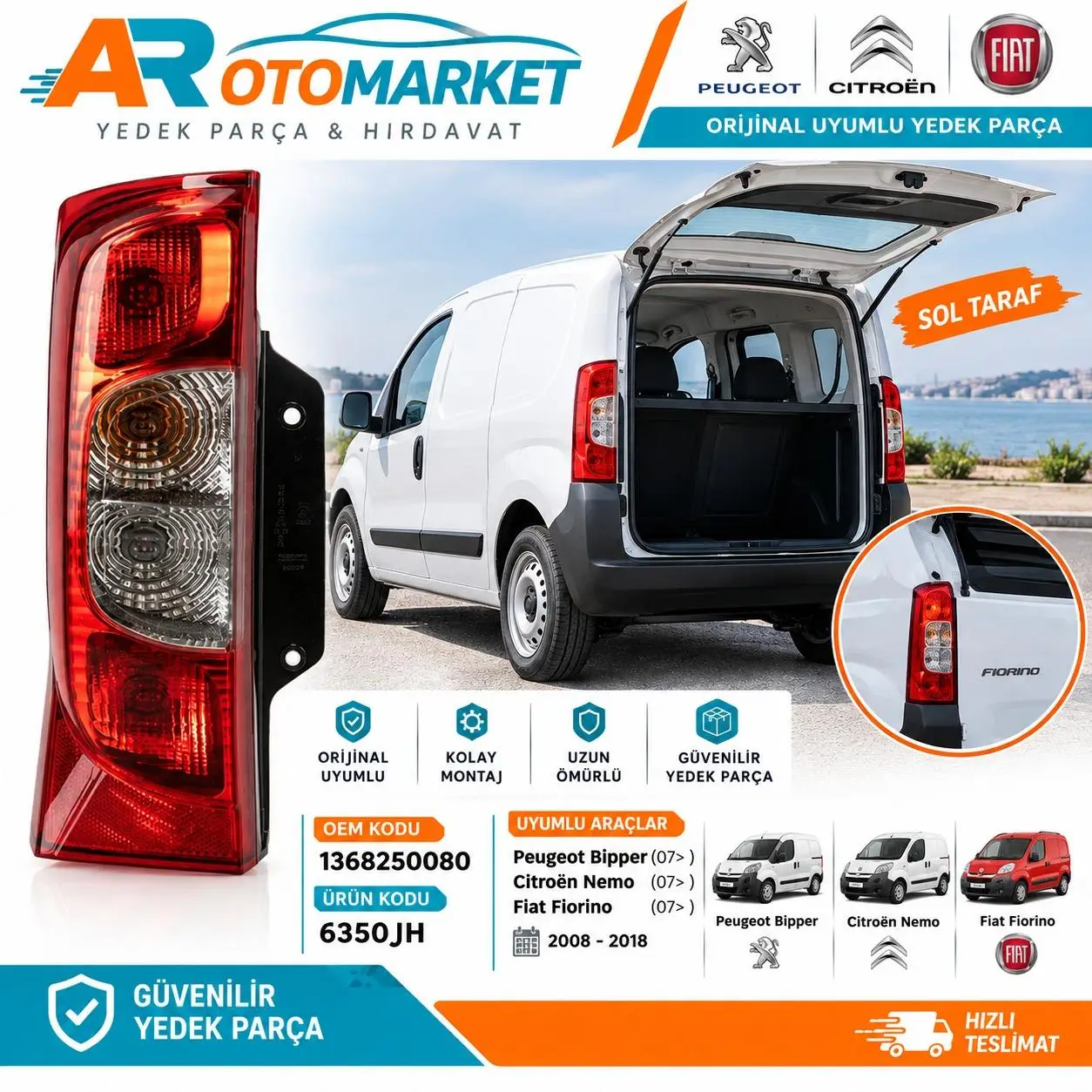 CİTROEN NEMO ARKA STOP SOL TEK KAPI DUYLU 2008-2018 610387 6350JH 1368250080