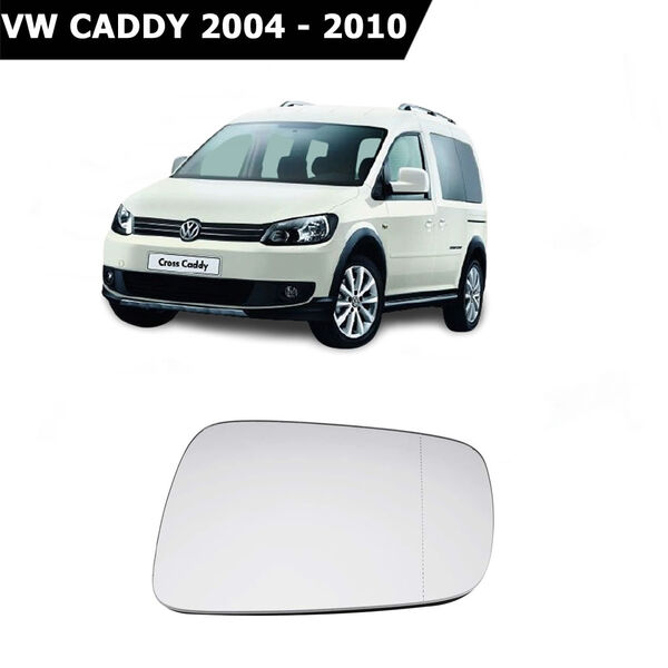 VW Caddy Sol Ayna Camı Elektrikli Isıtmalı Yan Sanayi 2004 - 2010